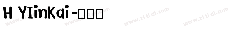 H YIinKai字体转换